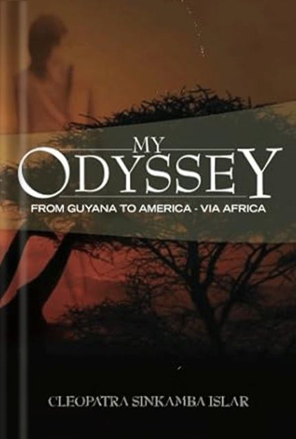 My Odyssey From Guyana to America - via Africa